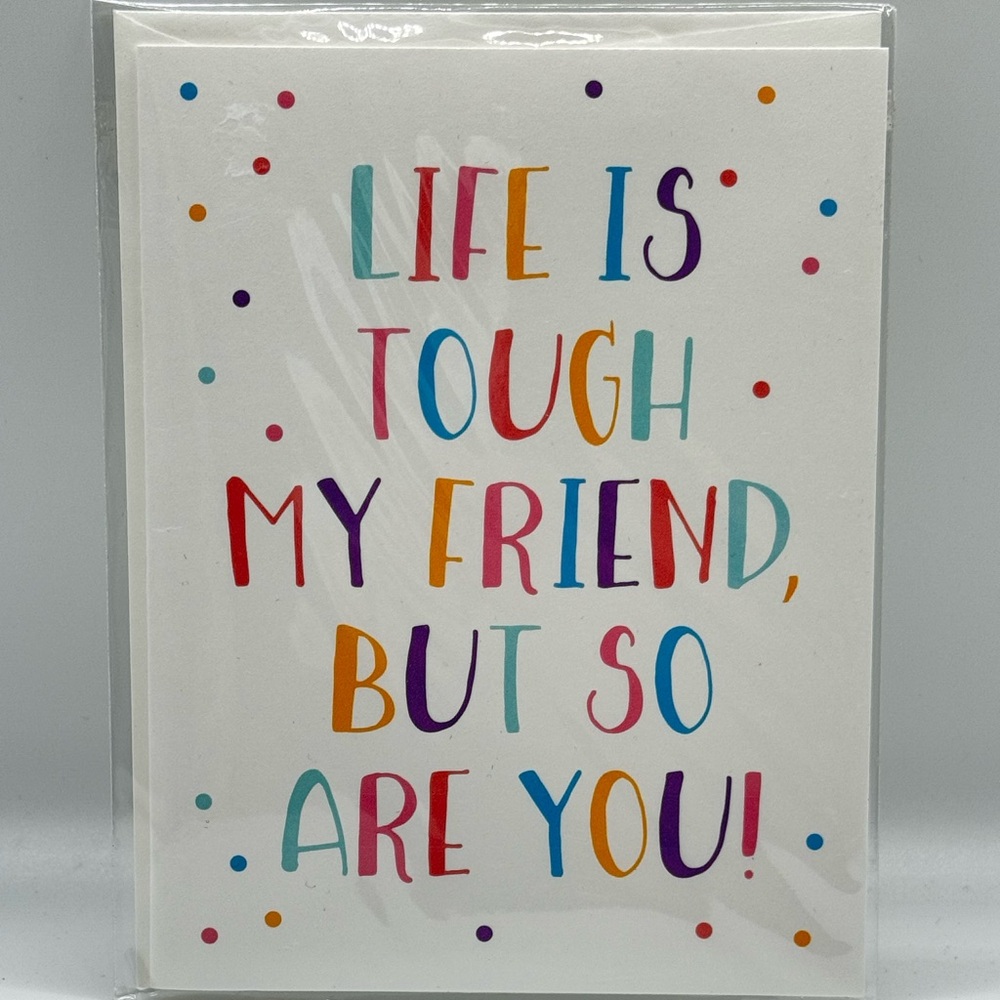 Greeting Card: Life is Tough
